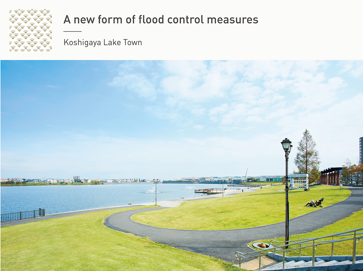 A new form of flood control measures - Koshigaya Lake Town